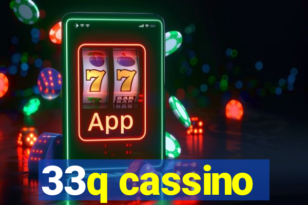 33q cassino